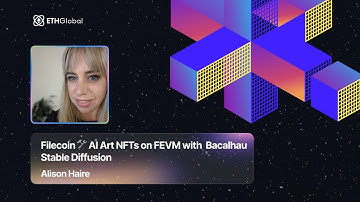 Filecoin  AI Art NFTs on FEVM with Bacalhau Stable Diffusion - Alison Haire
