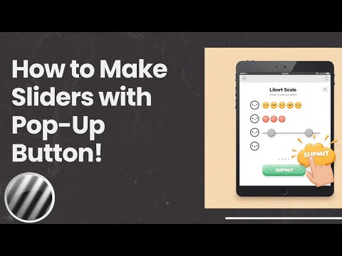 How to Use Sliders in PsychoPy with Pop-Up Submit Buttons (Online & Offline)