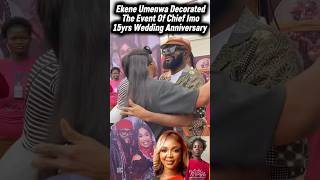 Ekene Umenwa Decorated The Event Of Chief Imo 15yrs Wedding Anniversary #actor #wedding #marriage