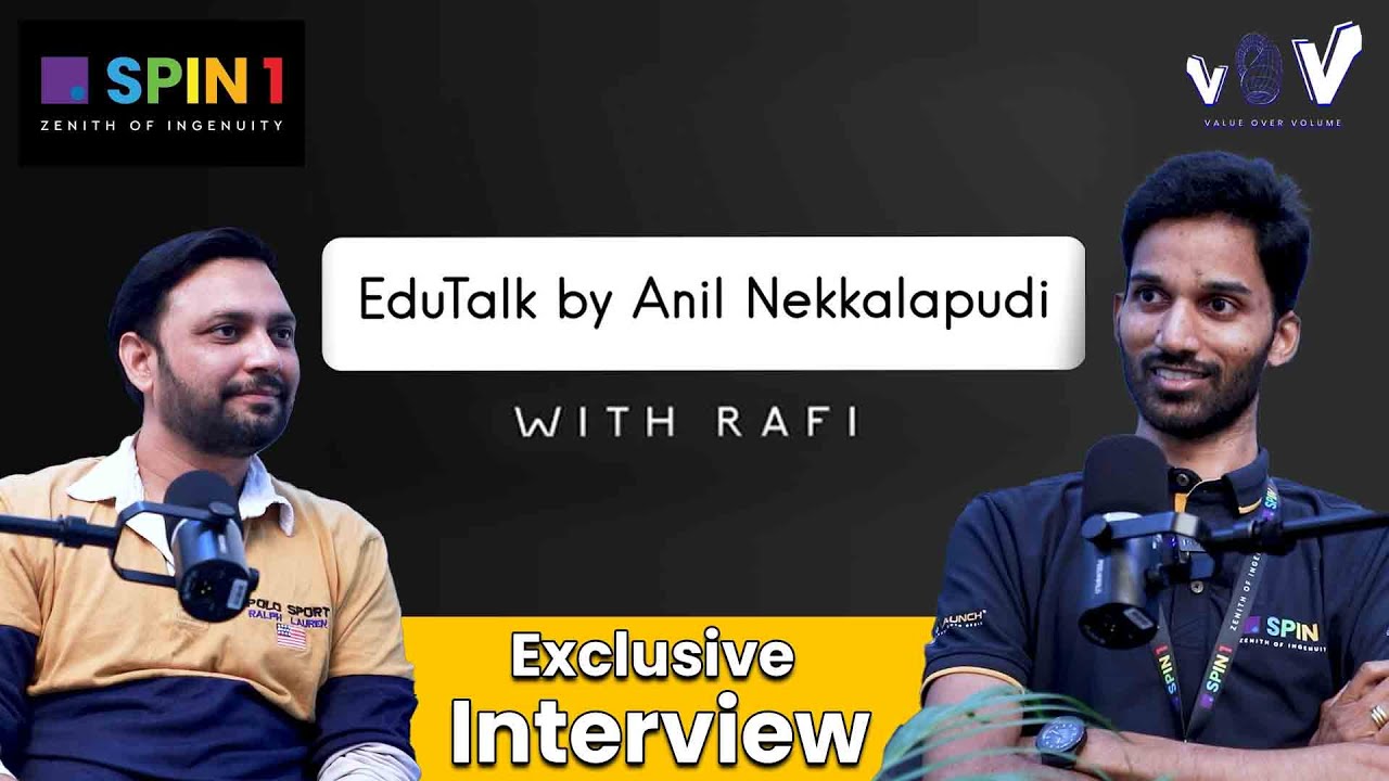 SPIN LAUNCH: EduTalks by  Anil kumar Nekkalapudi With Journalist Rafi || Exclusive Interview || VOV