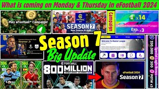 Big Update: What is coming on Monday & Thursday in eFootball 2024, Season 7, POTW, Free Coins & Epic