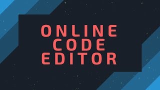 Best Online Code Editor| Manage your JavaScript, HTML and CSS code