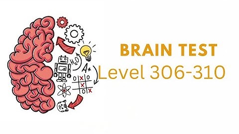 Brain Test Level 306 307 308 309 310 Walkthrough Solution.@gamer Rizal video.