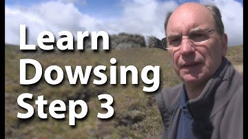 Dowsing - Learn to dowse step 3