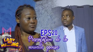 LADY NGO MADING, saison 2, épisode 20, La présentation de la nouvelle épouse.