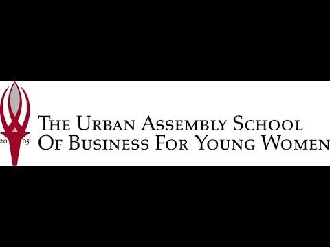 Urban Assembly School of Business for Young Women Class of 2020 Virtual Graduation