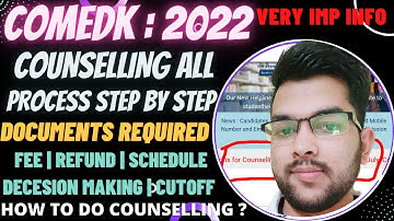 Comedk Counselling 2022 | All process step by step 🪜| Fee , Refund | Decesion making #comedk #cutoff