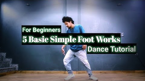 How To Dance || 5 Basic Dance Foot Works For Beginners || Dance Tutorial || Anoop Parmar