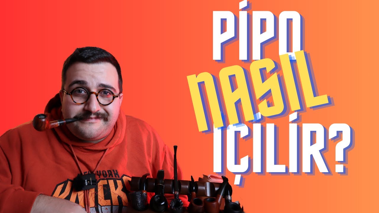 Pipo Nasıl İçilir, Pipo Seti Nasıl Seçilir ?