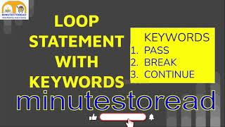 Loop Statement with Keywords in Python Tamil | Break | Continue | Pass | With simple examples