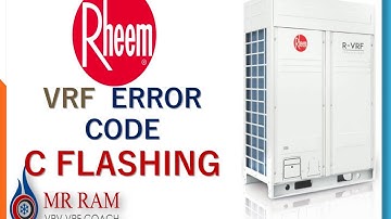 Rheem VRF Error code C flashing (ENGLISH)