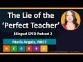The Lie of the ‘Perfect Teacher’
