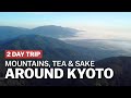 Mountains, Tea and Sake Around Kyoto | japan-guide.com