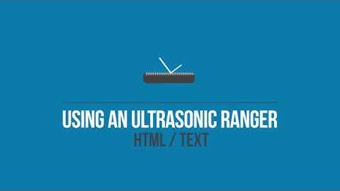 [HTML/TEXT] Using an Ultrasonic Ranger