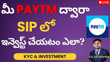 SIP Investment  in Paytm | Step by Step in Telugu | CA. Sai Krishna