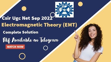 CSIR NET Sep 2022 Electromagnetic Theory (EMT) complete Solution @Mspriyanka