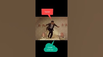 Cứ mỗi lần tester test là lại ra bug, kỳ lạ thật! #shorts