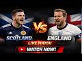 Scotland vs England LIVE Match | Live Commentary Hindi | ENG vs SCO Live cricket Today ⚽🔥