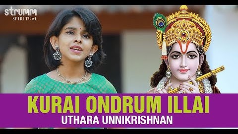 Kurai Ondrum Illai I Uthara Unnikrishnan I Rajaji