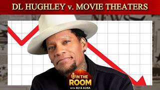 DL Hughley Knows The Secret to Why Movie Theaters Are Failing.