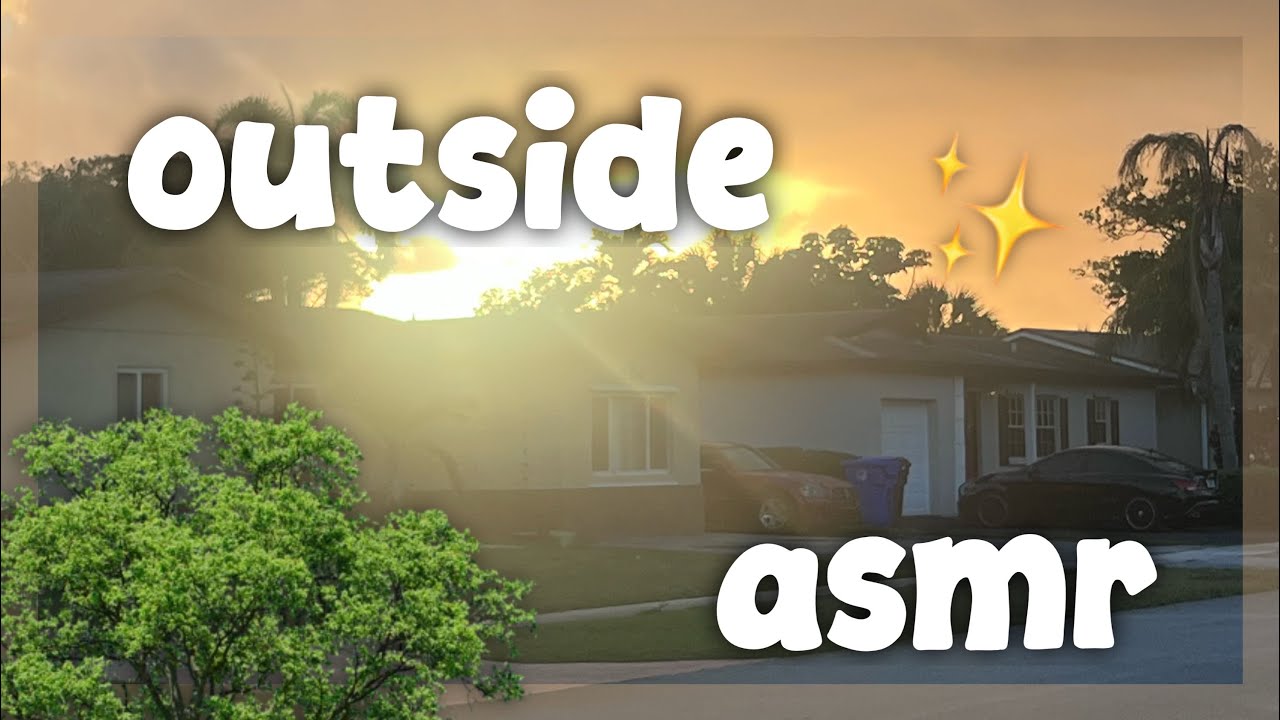 outside asmr 🌅✨
