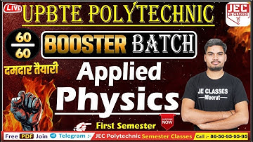 #19 Applied Physics-I UPBTE Polytechnic 1st Semester Booster बैच 2024-25 | JE CLASSES Meerut