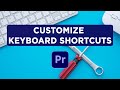 How to Customize Keyboard Shortcuts in Premiere Pro | Tutorial for Beginner