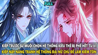 FULL | TRÙNG SINH SƯ MUỘI TRANH HỆ THỐNG ĐẠI NỮ CHỦ ĐỂ THÀNH KIẾM TÔN | REVIEW TRUYỆN | Saigon Audio thumbnail