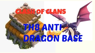 Clash of Clans BEST TH8 WAR BASE Anti DRAGON Trophy Base / Defense REPLAYS