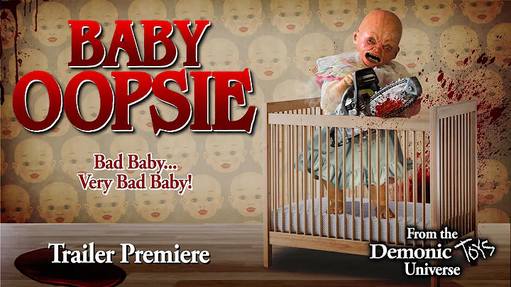 Baby Oopsie | Trailer | Libbie Higgins | Joseph Hu...