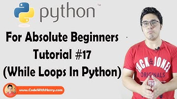 While Loops In Python | Python Tutorials For Absolute Beginners In Hindi #17