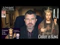 Jesus Christ is King of kings | Dr Taylor Marshall