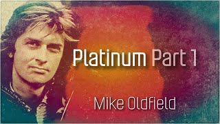 Mike Oldfield - Platinum (Part 1) - (cover version)