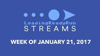 Трейлер LRR Streams – неделя с 21 января 2017 г.