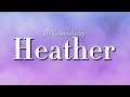 Heather conan gray lyrics video mp3