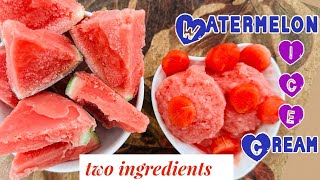 Watermelon ice cream recipe