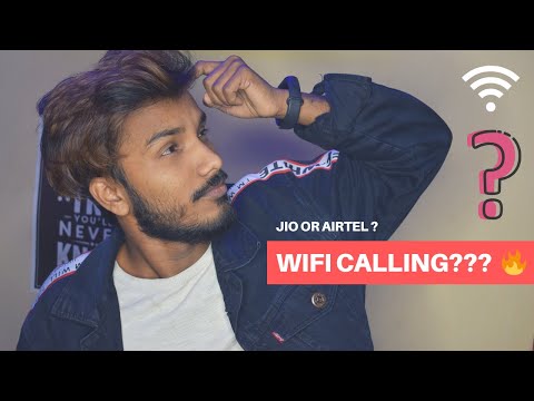  WIFI Calling Feature ? | Jio or Airtel ? - Crush World Techie