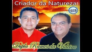 Melhor Sertanejo Gospel DUPLA RAMOS DA VIDEIRA CRIADOR DA NATUREZA