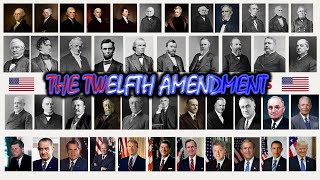 Amendment XII : How It's Changed Throughout Time. (School Project)