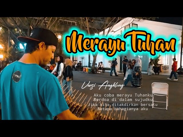 MERAYU TUHAN - TRI SUAKA | angklung satria jogja | musik versi angklung malioboro dj class=