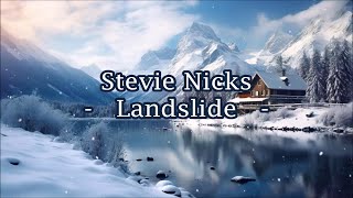 Stevie Nicks - "Landslide" (Orchestra Version) HQ/ With Onscreen Lyrics!