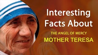 Interesting Facts About Mother Teresa - Nutshell School