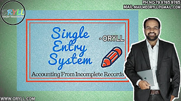 Accounting Chapter-2 Single Entry System | Accounts for incomplete records | For class 11th & 12th.