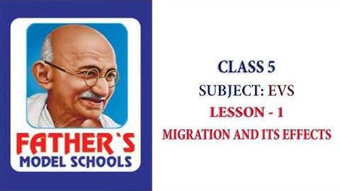 5th CLASS | EVS | LESSON 1 | Migration And Its Effects