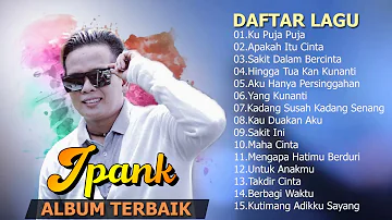 IPANK Full Album Terbaru 2020 dan Terpopuler