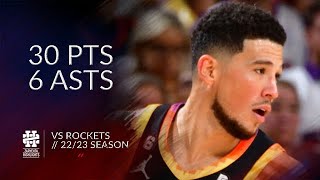 Devin Booker 30 pts 6 asts vs Rockets 22/23 season