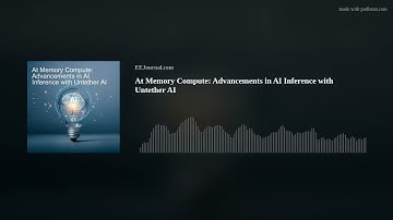 At Memory Compute: Advancements in AI Inference with Untether AI