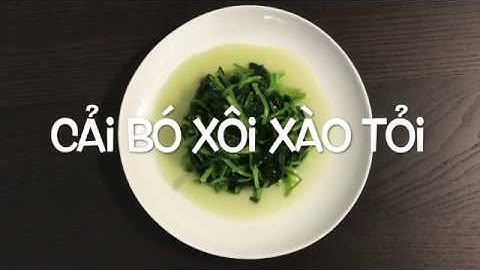 Garlic Spinach / Cải bó xôi xào tỏi, món ăn dân dã thiệt ngon..