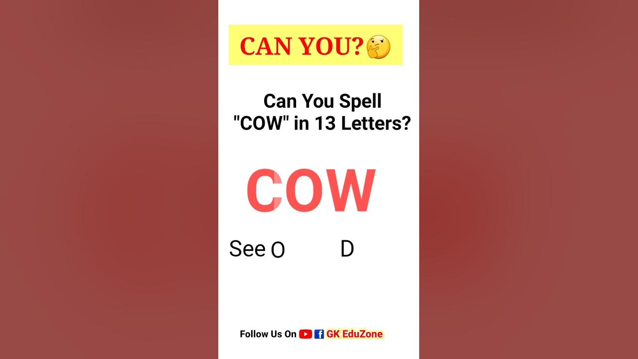 Can You Spell Cow In 13 Letters? shorts youtubeshorts shortsfeed shortvideo funnyshorts