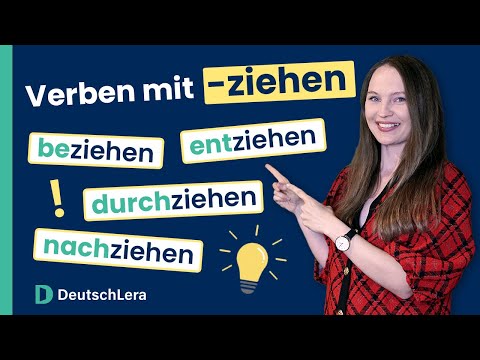 Erweitere deinen Wortschatz: ziehen mit Präfixen I Deutsch lernen b1, b2, c1